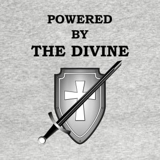 POWERED BY THE DIVINE PALADIN 5E Meme RPG Class T-Shirt